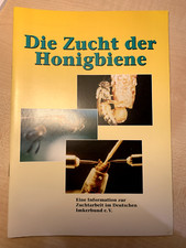 Die Zucht der Honigbiene
