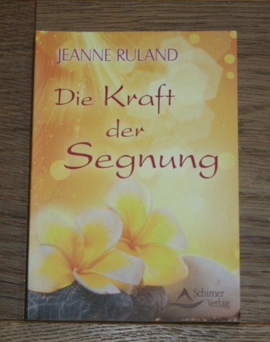 Die kraft der segnung - die,