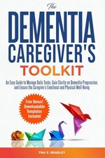 The dementia caregiver - dementia, caregiver’s