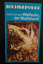 Jack London: Weißzahn, der
