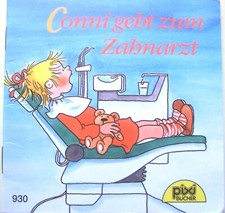Pixi alt -930 - Conni geht zum Zahnarzt - 2. Auflage 2000 -Sammlung - Bücher