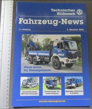 Technisches Hilfswerk THW 3. / 2006 Actros für Wassergefahren, Bad Säckingen...