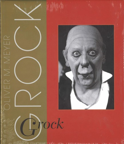 Grock seltsamer als die - grock,