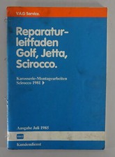 Werkstatthandbuch VW Scirocco II Typ 53 b Karosserie Baujahr ab 1981