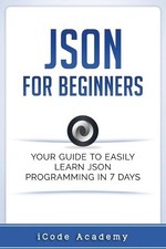 Icode Academy Json for Beginners (Taschenbuch) Programming Languages