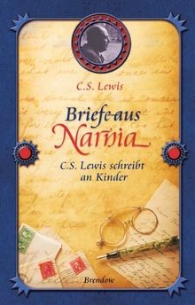 Briefe aus narnia - briefe, lewis