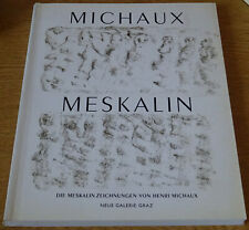 Peter Weibel (Hg.): Meskalin - Die Meskalinzeichnungen von Henri Michaux 1954-69