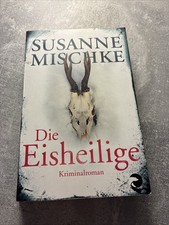 Die Eisheilige: Kriminalroman