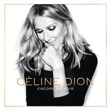 Encore soir von celine - celine, dion