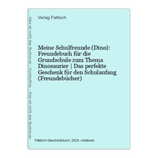 Meine Schulfreunde (Dino): Freundebuch für die Grundschule zum Thema Dinosaurier