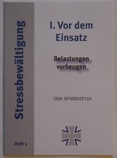 I. Vor dem Einsatz, Belastung