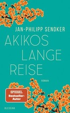 Akikos lange Reise Sendker