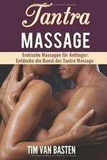 Tantra Massage: Erotische Massagen für Anfänger - E... | Buch | Zustand sehr gut