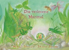 Die verlorene murmel - murmel, michael