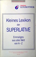 Kleines Lexikon der Superlative - Alan Kay - Bertelsmann Lexikothek