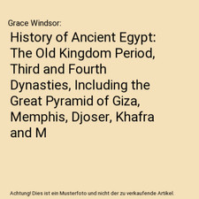 History of Ancient Egypt: The Old Kingdom Period, Third and Fourth Dynasties, In