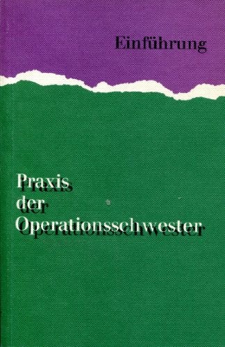 Praxis der operationsschwester - praxis,