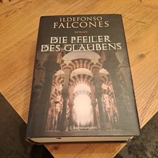 Die Pfeiler Des Glaubens Roman Von Ildefonso Falcones