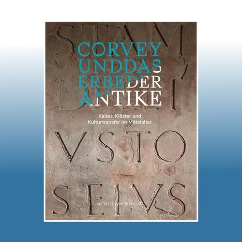 Corvey und das - erbe, der