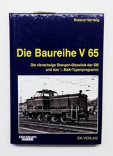 Die Baureihe V 65 und das 1. MaK-Typenprogramm, Hertwig EK-Verlag 2011