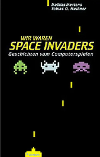 Wir waren space invaders - wir,