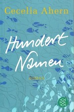 Cecelia Ahern -- Hundert Namen -- Roman  ( 2014 )