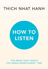 How to Listen | Thich Nhat