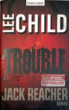 Trouble  (J. Reacher Bd 11)