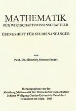 Rommelfanger, Prof. Dr. Heinrich.: Mathematik für Wirtschaftswissenschaftler. 