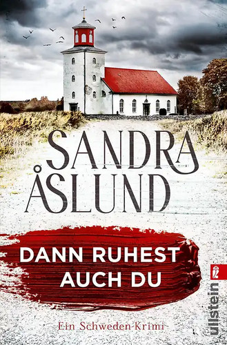 Dann ruhest auch ein - dann,