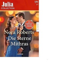 Cora Verlag - Julia Collection - Die sterne Mithras, Nora Roberts - 3 Romane
