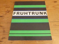 Fruhtrunk Bilder 1952-1972 |