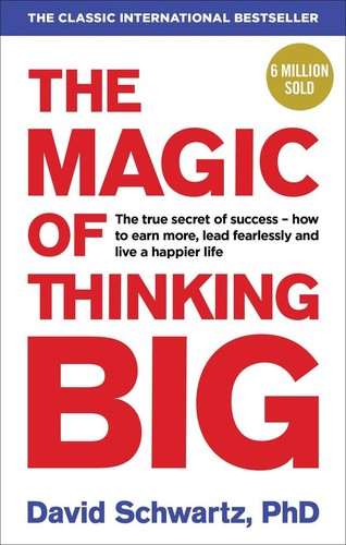 The magic thinking big - the,