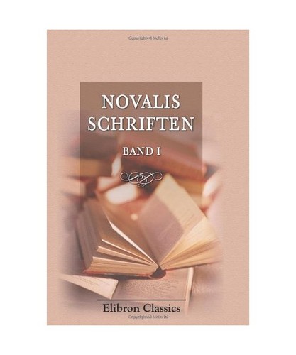 Novalis schriften band i - schriften:,