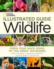 National Geographic Illustrated Guide to Wildlife | National Geographic | Buch