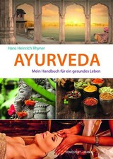 Ayurveda von Hans Heinrich Rhyner (2016, Gebundene Ausgabe)