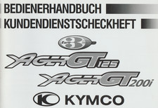 Kymco Jager GT 125 / Ager GT 200 i Bedienerhandbuch / Kundendienstscheckheft
