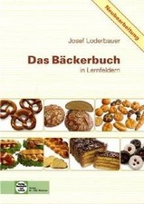 Das Bäckerbuch: Grund- und