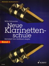 Willy Schneider Neue Klarinettenschule Band 1 Noten Schule für Klarinette