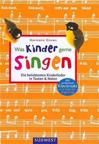 Was kinder gerne - singen., die