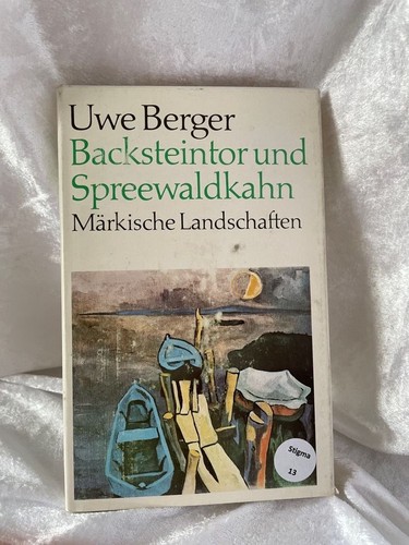 Backsteintor und spreewaldkahn - backsteintor,