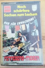 FENNEBERG-MOSER, MUSIK-KASSETTE, NOCH SCHÄRFERE SACHEN ZUM LACHEN, RARITÄT,GEBR.