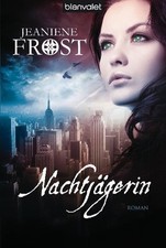 Jeaniene Frost / Nachtjägerin