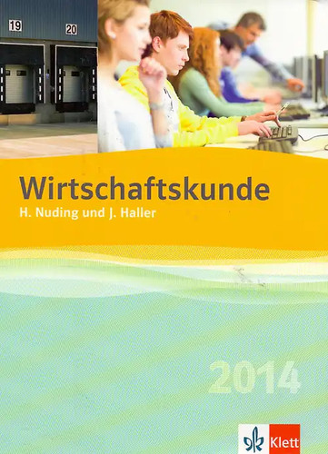 Wirtschaftskunde schülerbuch - wirtschaftskunde,