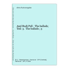 Axel Rudi Pell - The ballads; Teil: 3. The ballads ; 3