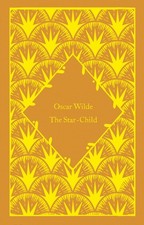 Oscar Wilde The Star-Child