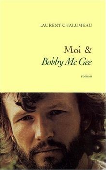 Moi bobby mcgee von laurent - bobby,