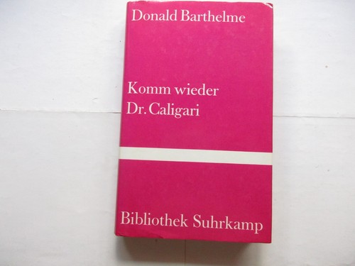 Donald barthelme komm wieder - donald,