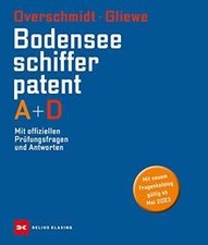 Das Bodensee-Schifferpatent A + D: Mit offiziellen Prüfu... | Buch | Zustand gut