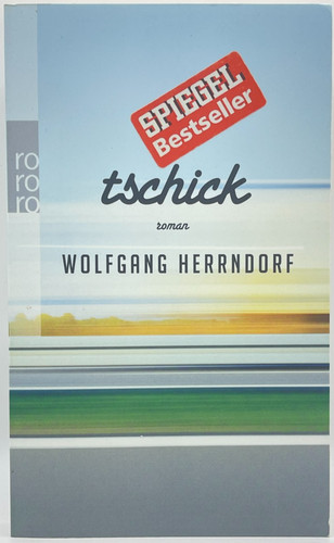 Tschick von wolfgang herrndorf - von,